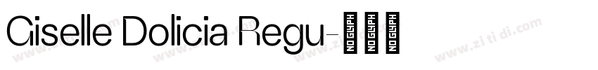 Giselle Dolicia Regu字体转换